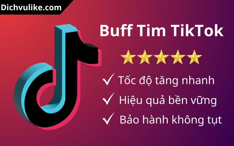 Buff Tim TikTok Siêu Nhanh - Đẩy Video Lên Xu Hướng