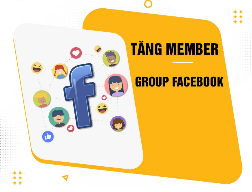 Tăng Member Group Facebook Hiệu Quả Nhất 2024